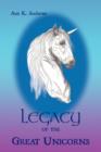 Legacy of the Great Unicorns - Book