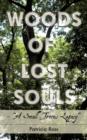 Woods of Lost Souls- "A Small Towns Legacy" - Book