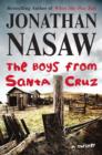 The Boys from Santa Cruz : A Thriller - eBook