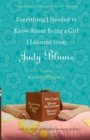 Everything I Needed to Know About Being a Girl I Learned from Judy Blume - Book