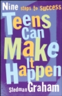 Teens Can Make It Happen : Nine Steps for Success - eBook