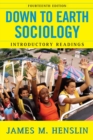 Down to Earth Sociology: 14th Edition : Introductory Readings, Fourteenth Edition - eBook