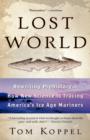 Lost World : Rewriting Prehistory---How New Science Is Tracing - eBook