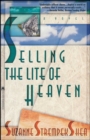 Selling the Lite of Heaven - eBook