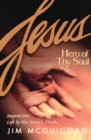 Jesus, Hero of Thy Soul - eBook