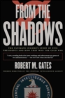 From the Shadows : The Ultimate Insider's Story of Five Presidents an - eBook