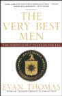 The Very Best Men : The Daring Early Years of the CIA - eBook