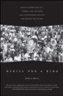 Burial for a King : Martin Luther King Jr.'s Funeral and the Week that Transformed Atlanta and Rocked the Nation - eBook