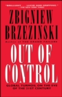 Out of Control : Global Turmoil on the Eve of the 21st Century - eBook