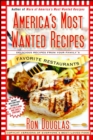 America's Most Wanted Recipes : Delicious Recipes from Your Family's Favorite Restaurants - eBook