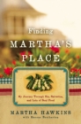 Finding Martha's Place : My Journey Through Sin, Salvation, and Lots of Soul Food - eBook