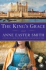 The King's Grace : A Novel - eBook