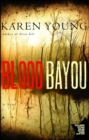 Blood Bayou : A Novel - eBook
