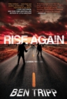 Rise Again : A Zombie Thriller - eBook