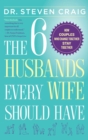 The 6 Husbands Every Wife Should Have : How Couples Who Change Together Stay Together - eBook