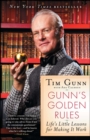 Gunn's Golden Rules : Life's Little Lessons for Making It Work - eBook