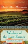 Wisdom of the Last Farmer : Harvesting Legacies from the Land - Book