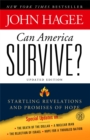 Can America Survive? : Startling Revelations and Promises of Hope - Book