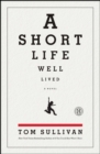 A Short Life Well Lived - Book