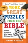 More Great Puzzles from the Bible : Including Crosswords, Word Search, Trivia, and More - Book