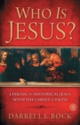 Who Is Jesus? : Linking the Historical Jesus with the Christ of Faith - eBook