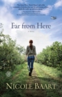 Far from Here : A Novel - eBook