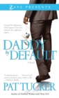 Daddy by Default - eBook