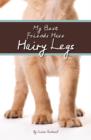 My Best Friends Have Hairy Legs - Book
