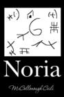 Noria : A Collection of True Stories and Legends From Noria - Book