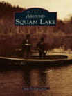 Around Squam Lake - eBook