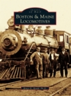 Boston & Maine Locomotives - eBook
