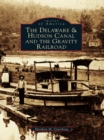 The Delaware and Hudson Canal and the Gravity Railroad - eBook