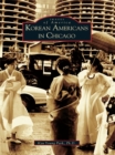 Korean Americans in Chicago - eBook