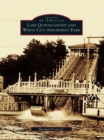 Lake Quinsigamond and White City Amusement Park - eBook