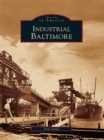 Industrial Baltimore - eBook