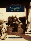 Alameda by Rail - eBook