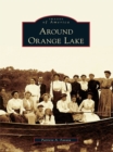 Around Orange Lake - eBook