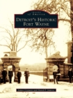 Detroit's Historic Fort Wayne - eBook