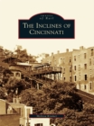 The Inclines of Cincinnati - eBook