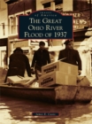 The Great Ohio River Flood of 1937 - eBook