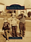 Broadmoor Village - eBook