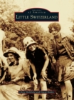 Little Switzerland - eBook