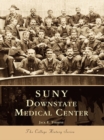 SUNY Downstate Medical Center - eBook