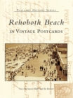 Rehoboth Beach in Vintage Postcards - eBook