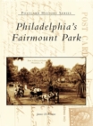 Philadelphia's Fairmount Park - eBook