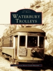Waterbury Trolleys - eBook