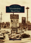 Vanishing Seattle - eBook