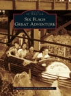Six Flags Great Adventure - eBook