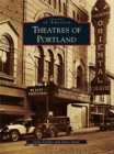 Theatres of Portland - eBook