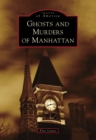 Ghosts and Murders of Manhattan - eBook